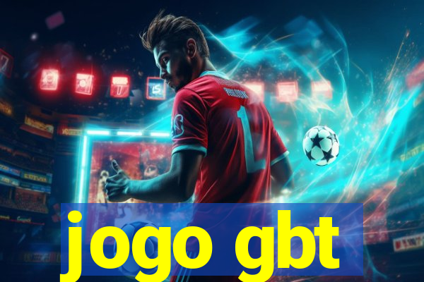 jogo gbt